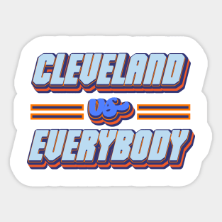 Cleveland Vs Everybody Sticker